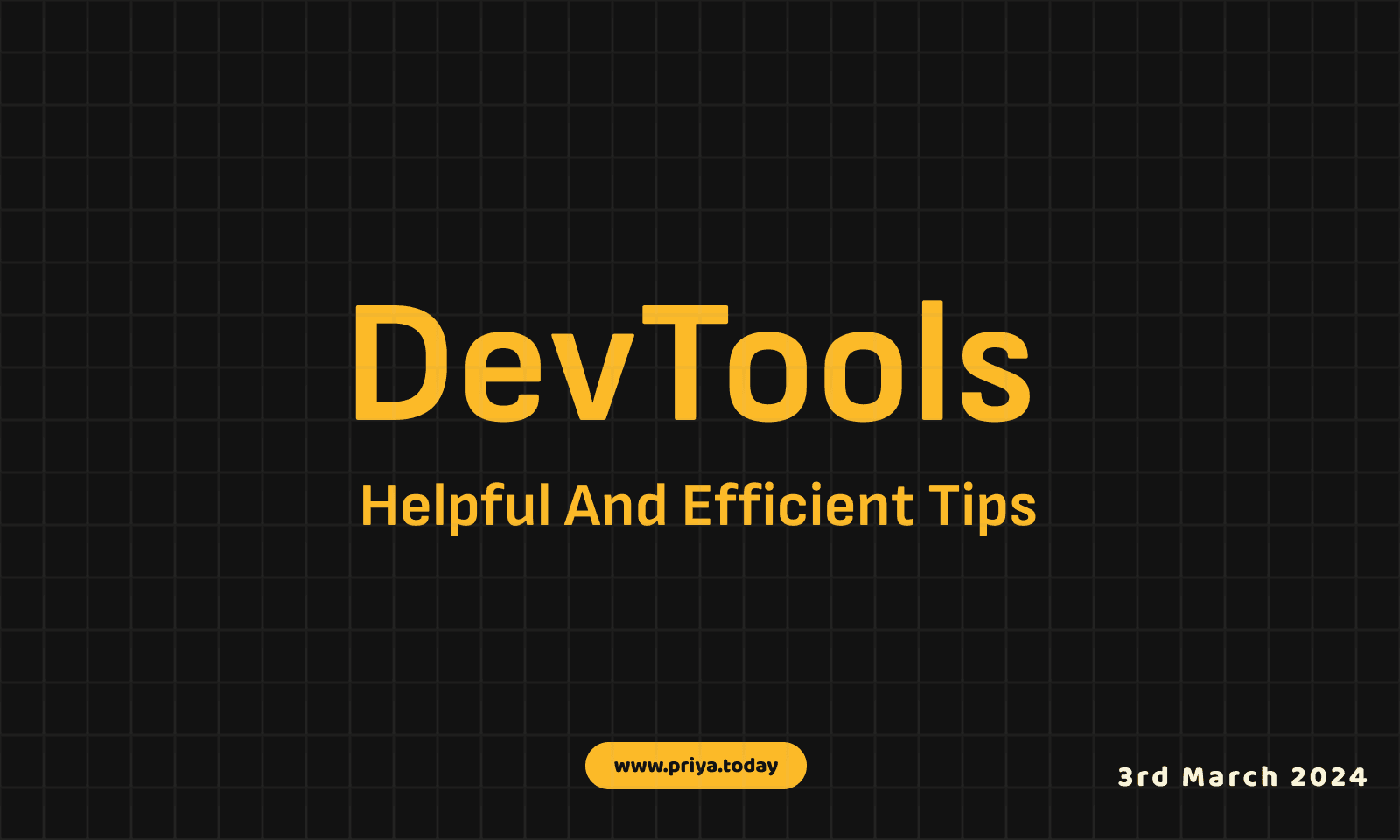 Devtool tips to increase efficiency 🤹‍♀️